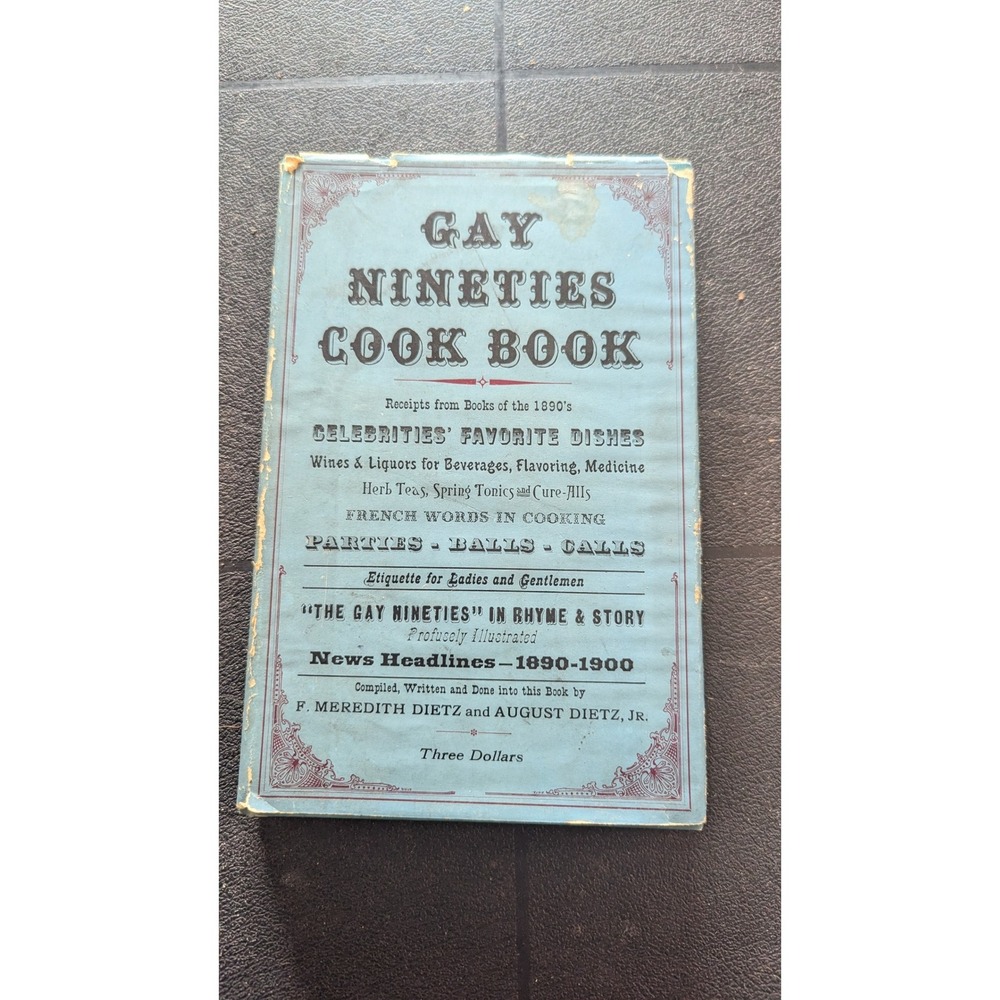 Gay Nineties Cookbook 1890s‎ Dietz Recipes Vintage Culinary History